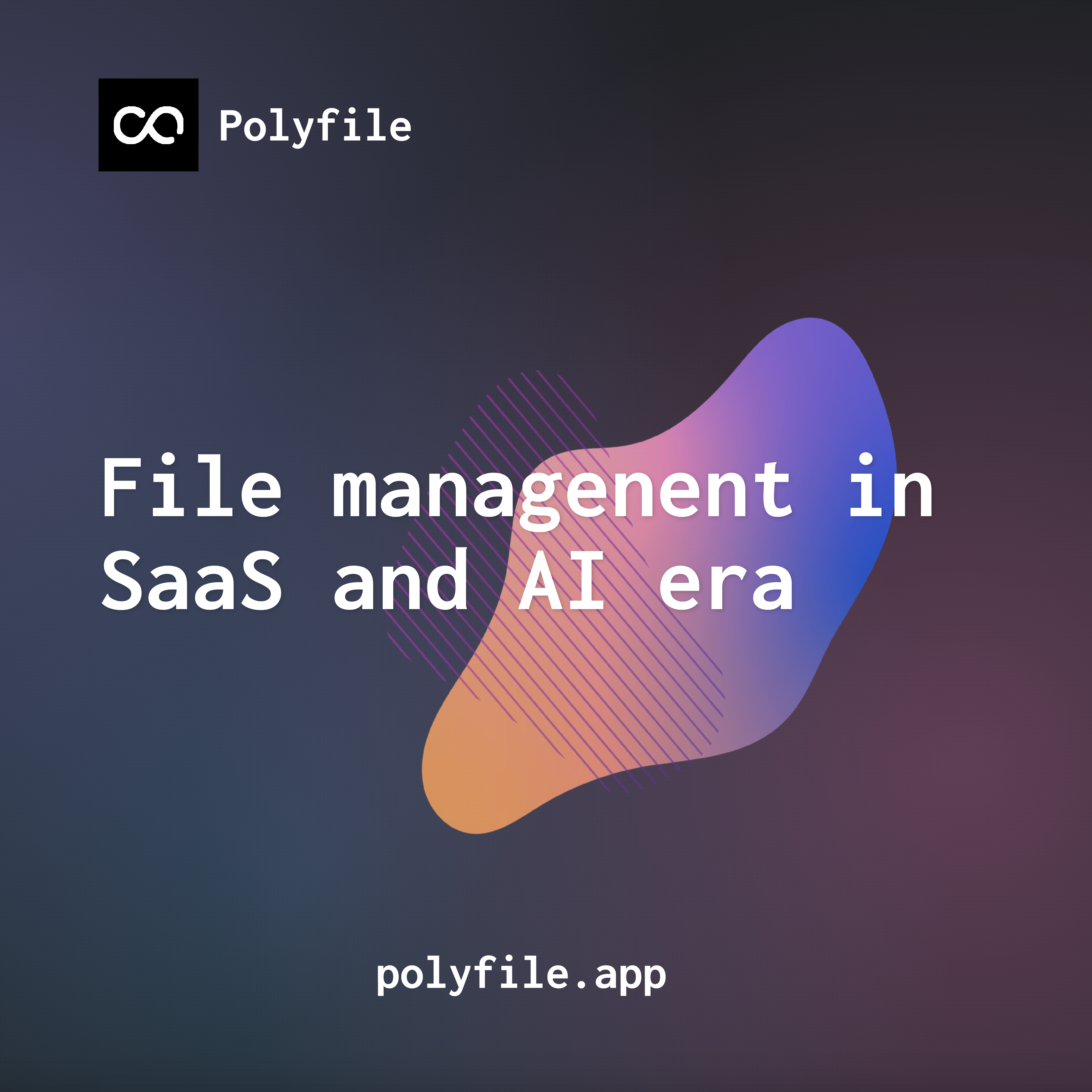 File management in the SaaS and AI era Image